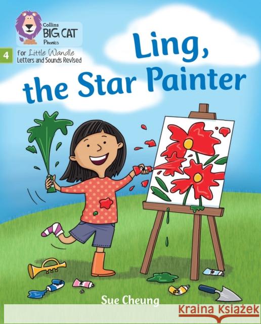 Ling, the Star Painter: Phase 4 Set 2 Stretch and Challenge Sue Cheung 9780008540487