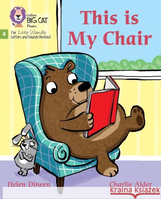 This is My Chair: Phase 4 Set 1  9780008540685 HarperCollins Publishers