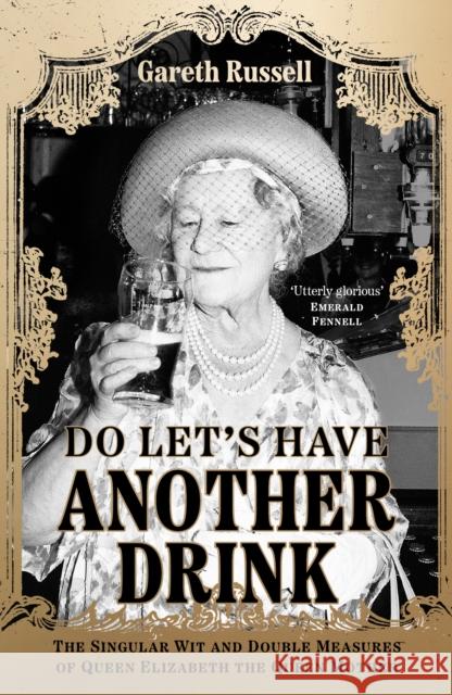 Do Let's Have Another Drink Gareth Russell 9780008542627 HarperCollins Publishers