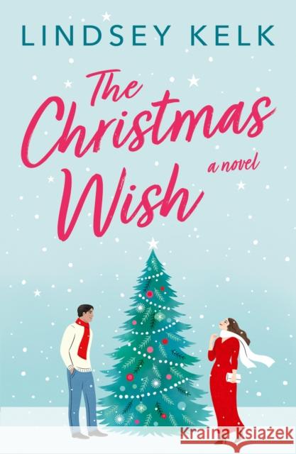 The Christmas Wish Lindsey Kelk 9780008544645 HarperCollins