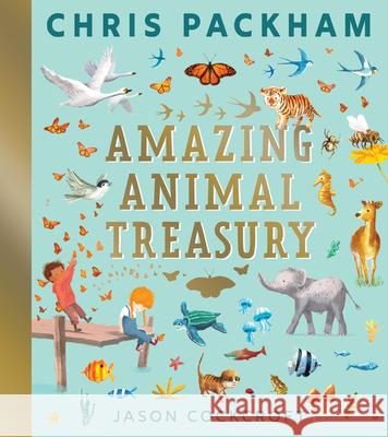 Amazing Animal Treasury Chris Packham 9780008546281