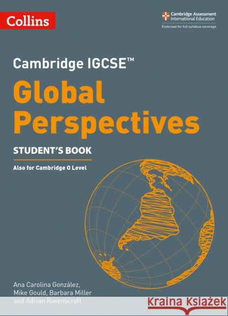 Cambridge IGCSE™ Global Perspectives Student's Book Adrian Ravenscroft 9780008547509