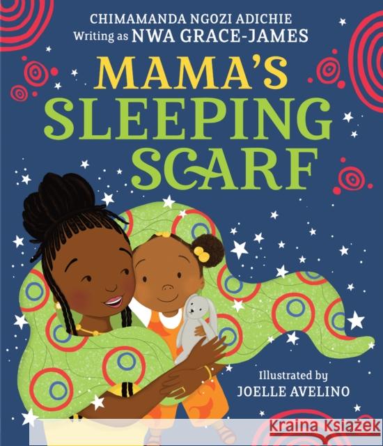 Mama’s Sleeping Scarf  9780008550073 HarperCollins Publishers