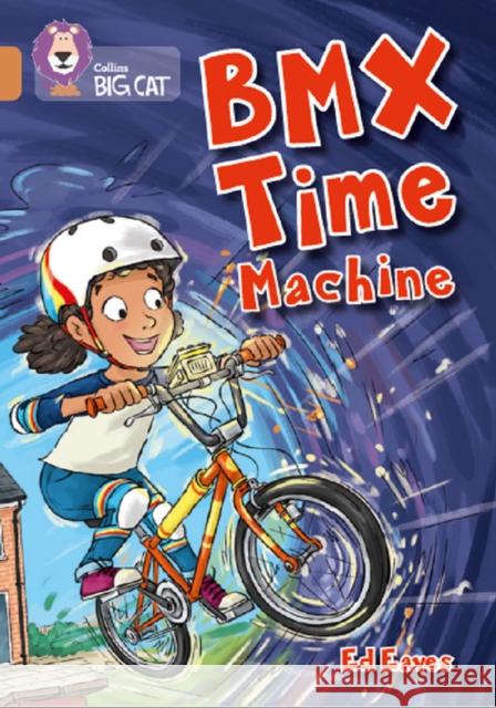 BMX Time Machine: Band 12/Copper Eaves, Ed 9780008550349