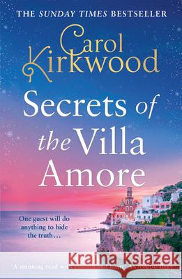 Secrets of the Villa Amore Carol Kirkwood 9780008550967 HarperCollins Publishers