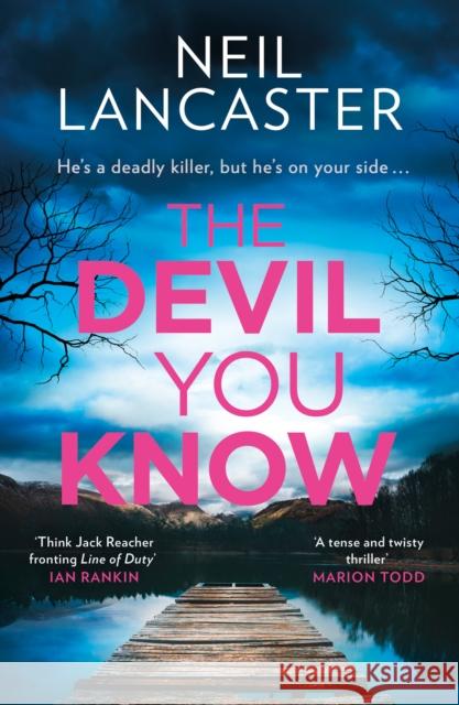 The Devil You Know Neil Lancaster 9780008551346