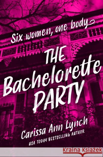 The Bachelorette Party Carissa Ann Lynch 9780008551438 HarperCollins Publishers