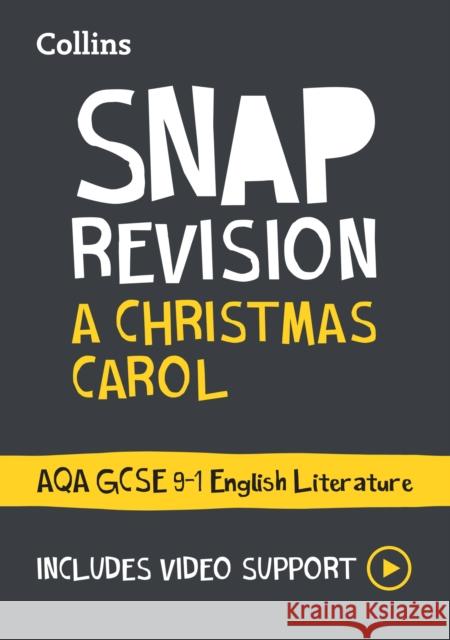 A Christmas Carol: AQA GCSE 9-1 English Literature Text Guide: Ideal for the 2024 and 2025 Exams Collins GCSE 9780008551544