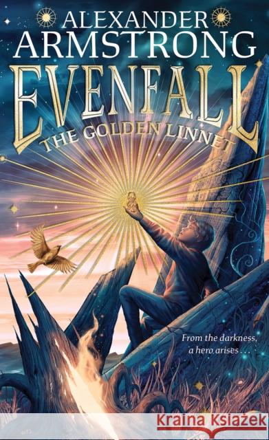 Evenfall: The Golden Linnet Alexander Armstrong 9780008551582 HarperCollins Publishers