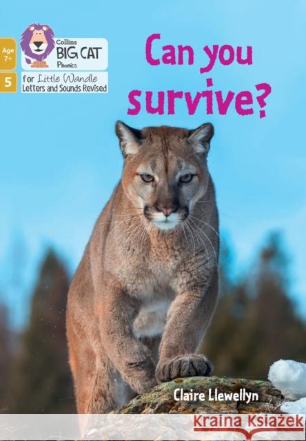 Can you survive?: Phase 5 Set 4 Claire Llewellyn 9780008552091