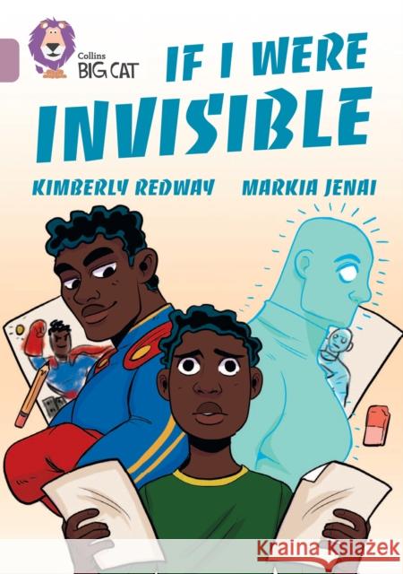 If I Were Invisible: Band 18/Pearl Kimberly Redway 9780008553425