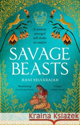 Savage Beasts Rani Selvarajah 9780008556280