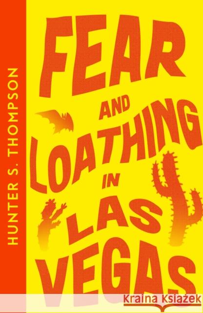 Fear and Loathing in Las Vegas Hunter S. Thompson 9780008557546