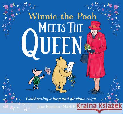 Winnie-the-Pooh Meets the Queen Jane Riordan 9780008558413