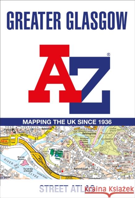 Greater Glasgow A-Z Street Atlas A-Z Maps 9780008560430 HarperCollins Publishers