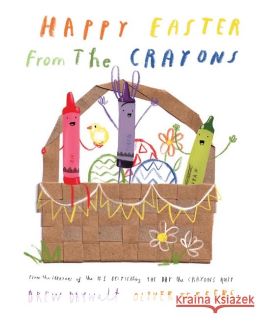 Happy Easter from the Crayons Drew Daywalt 9780008560782 HarperCollins Publishers