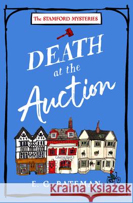 Death at the Auction E. C. Bateman 9780008564919 HarperCollins Publishers