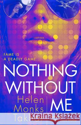 Nothing Without Me Helen Monks Takhar 9780008566395