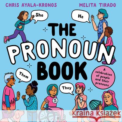 The Pronoun Book Chris Ayala-Kronos Melita Tirado  9780008568245