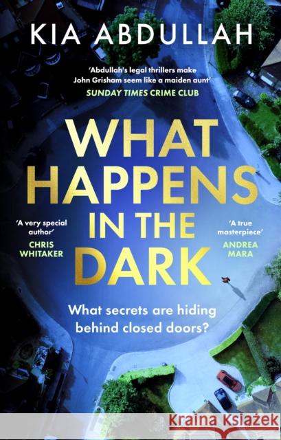What Happens in the Dark Kia Abdullah 9780008570026