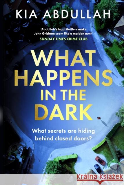 What Happens in the Dark Kia Abdullah 9780008570033