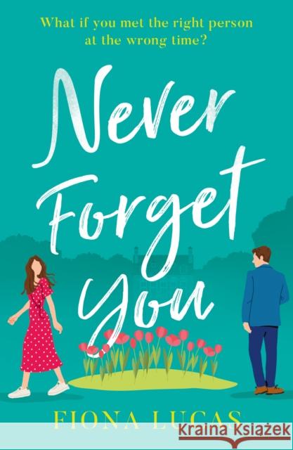 Never Forget You Fiona Lucas 9780008570125 HarperCollins Publishers