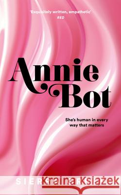 Annie Bot Sierra Greer 9780008584566 HarperCollins Publishers