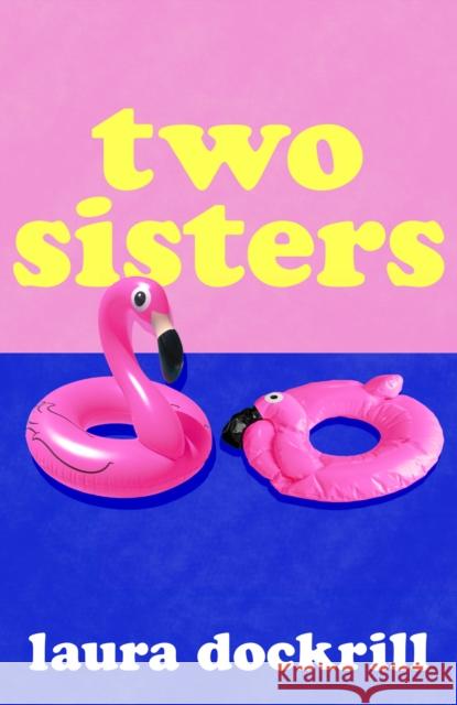 Two Sisters Laura Dockrill 9780008587055
