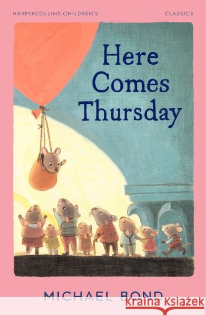 Here Comes Thursday Bond, Michael 9780008590239 HarperCollins Publishers