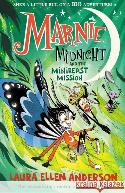 Marnie Midnight and the Minibeast Mission Laura Ellen Anderson 9780008591403 HarperCollins Publishers