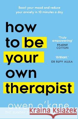 How to Be Your Own Therapist Owen O'Kane 9780008591755 HarperCollins Publishers