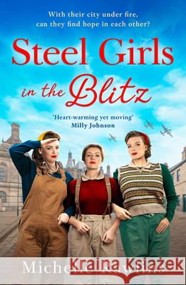 Steel Girls in the Blitz Michelle Rawlins 9780008598532 HarperCollins Publishers