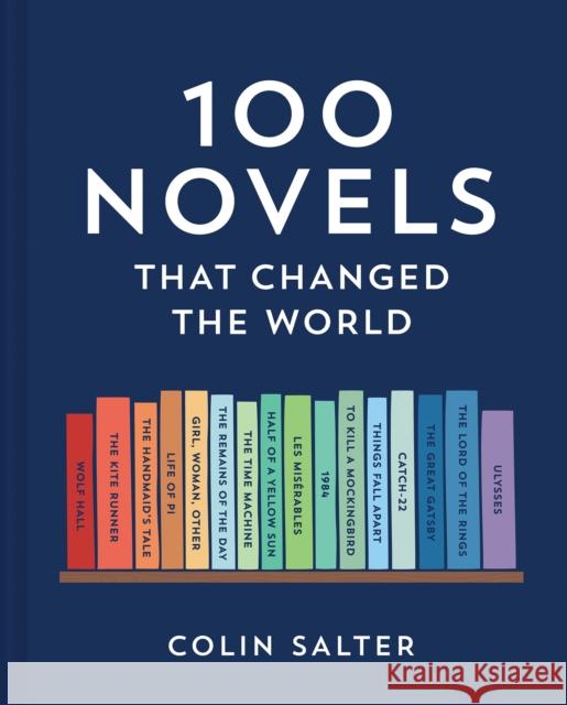 100 Novels That Changed the World Colin Salter 9780008599089 HarperCollins Publishers