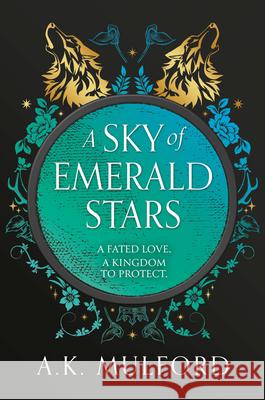 A Sky of Emerald Stars Mulford, A.K. 9780008601836