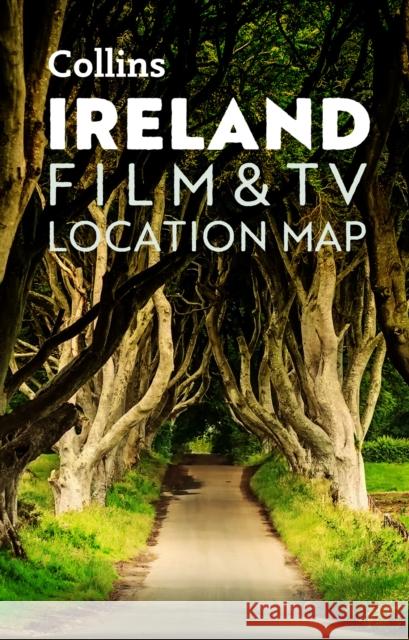 Collins Ireland Film and TV Location Map Collins Maps 9780008602925 HarperCollins Publishers