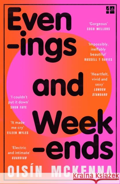 Evenings and Weekends Oisin McKenna 9780008604219
