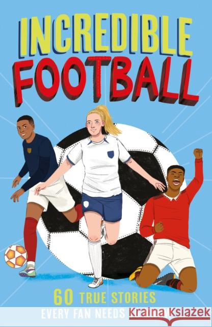 Incredible Football Gifford, Clive 9780008606107 HarperCollins Publishers