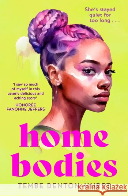 Homebodies Tembe Denton-Hurst 9780008607678 HarperCollins Publishers