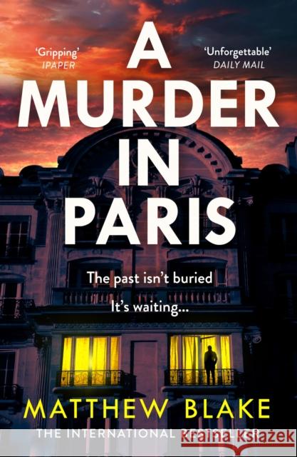 A Murder in Paris Matthew Blake 9780008607883
