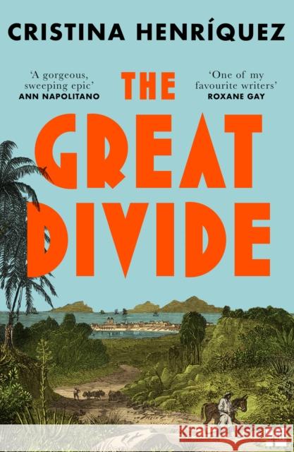 The Great Divide Cristina Henriquez 9780008608026