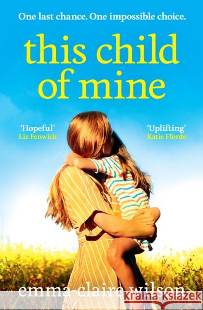 This Child of Mine Emma-Claire Wilson 9780008608088 HarperCollins Publishers