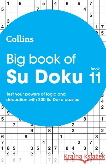 Big Book of Su Doku 11: 300 Su Doku Puzzles Collins Puzzles 9780008608842 HarperCollins Publishers