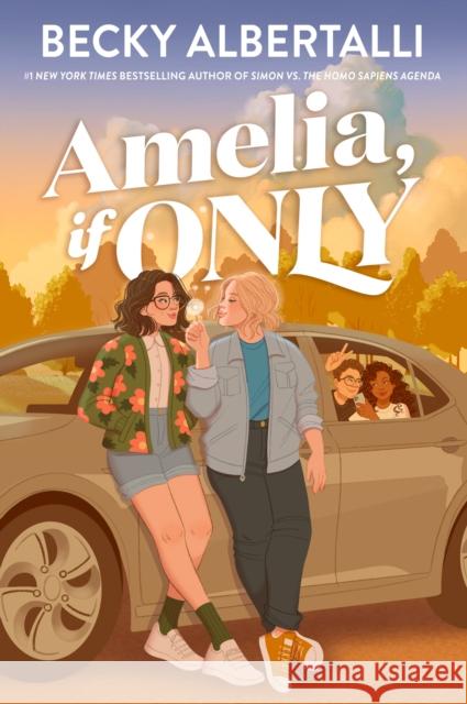 Amelia, If Only Becky Albertalli 9780008610067