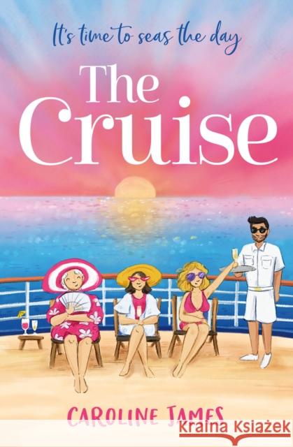 The Cruise Caroline James 9780008611767