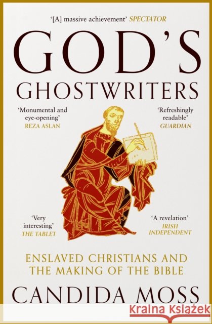 God’s Ghostwriters Candida Moss 9780008612214 HarperCollins Publishers