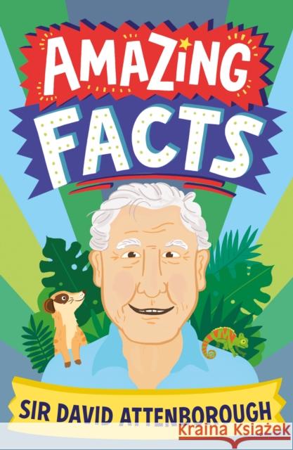 Amazing Facts Sir David Attenborough Hannah Wilson 9780008612221 HarperCollins Publishers