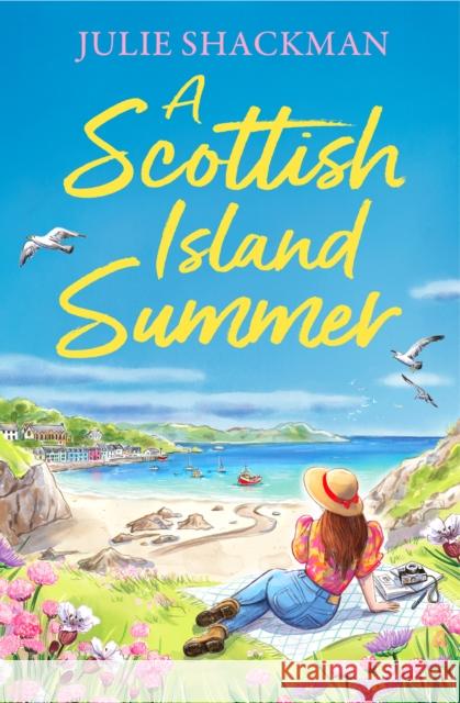 A Scottish Island Summer Julie Shackman 9780008614355