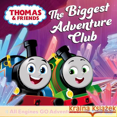 Thomas & Friends: The Biggest Adventure Club Rev. W. Awdry 9780008615598