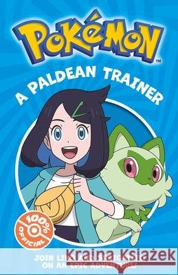 Pokemon: A Paldean Trainer Pokemon 9780008616755