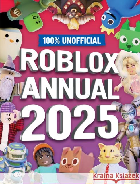 100% Unofficial Roblox Annual 2025 100% Unofficial 9780008616953 Farshore
